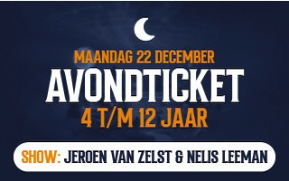 Event on 22 December for ages 4-12, featuring Jeroen van Zest and Nelis Leeman.