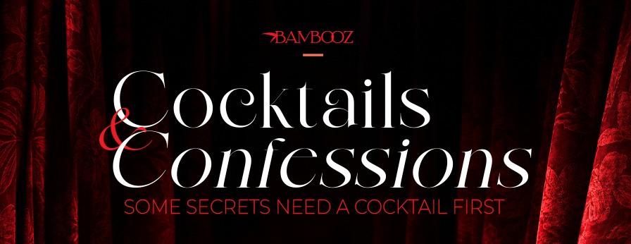 Cocktails & Confessions in Bambooz, Rotterdam