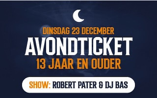 Event poster for December 23: Robert Pater & DJ Bas, ages 13+, evening ticket.