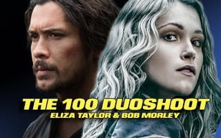 Dark background featuring text: "The 100 Duoshoot Eliza Taylor & Bob Morley."