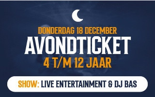Event ticket for children, December 18, live entertainment and DJ Bas.